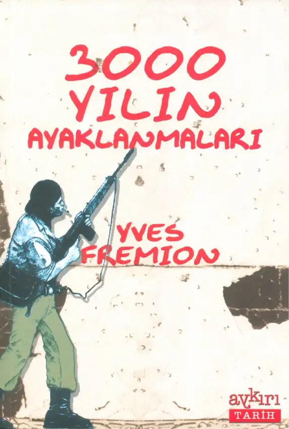 3000 Yılın Ayaklanmaları — Yves Fremion