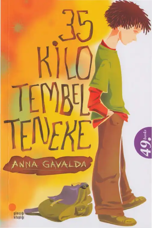 35 Kilo Tembel Teneke — Anna Gavalda