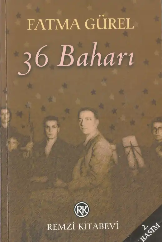 36 Baharı — Fatma Gürel