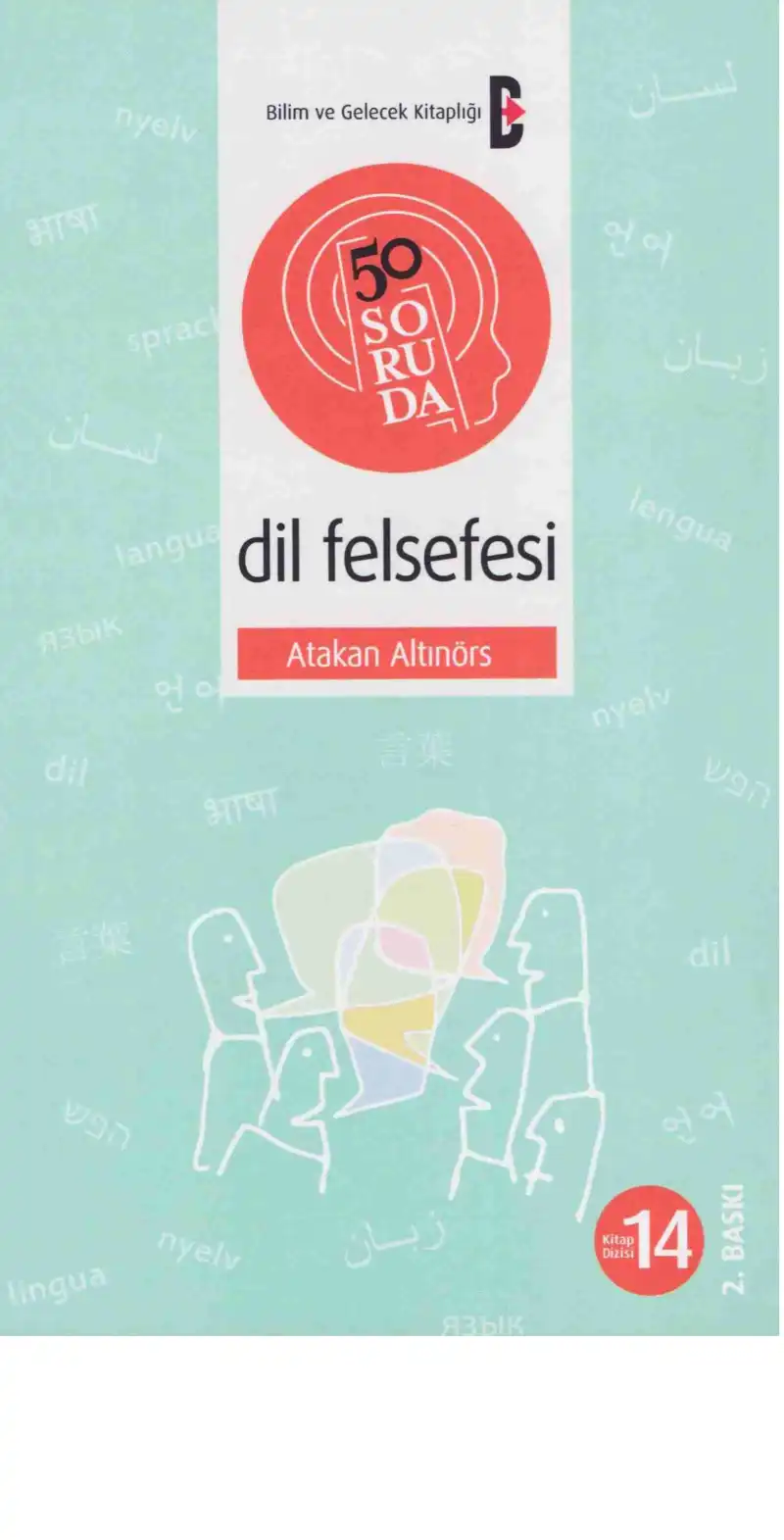 50 Soruda Dil Felsefesi — Atakan Altınörs