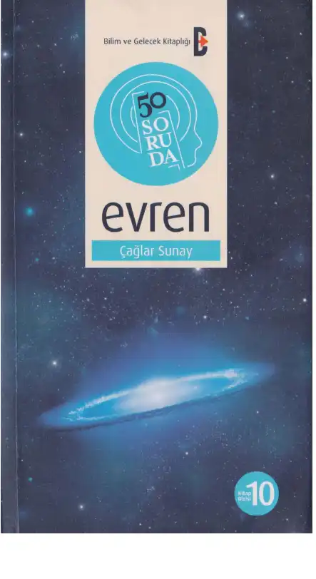 50 Soruda Evren Bilim ve Gelecek — Çağlar Sunay