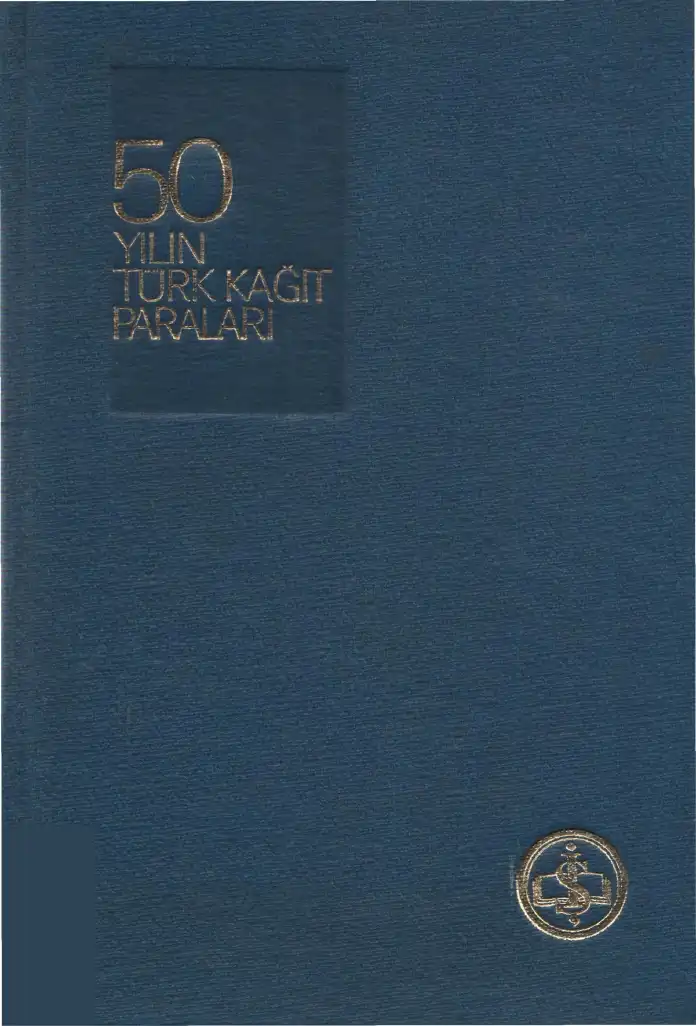 50 Yılın Kağıt Paraları — Cüneyt Ölçer