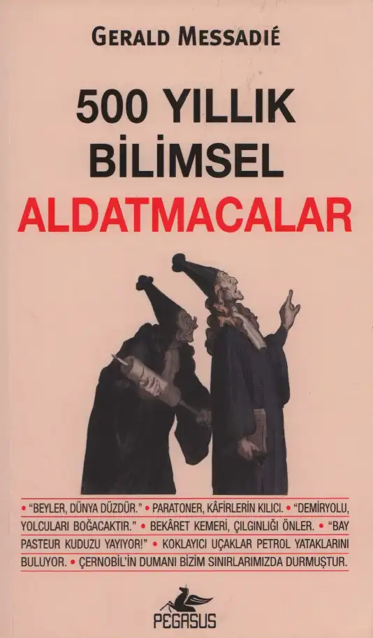 500 Yıllık Bilimsel Aldatmacalar — Gerald Messadie