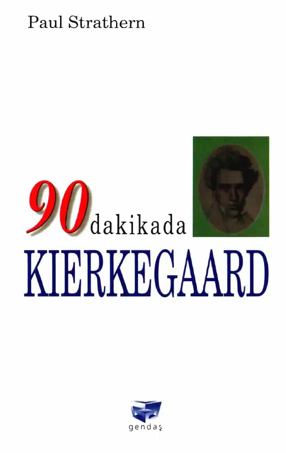 90 Dakikada Kierkegaard — Paul Strathern