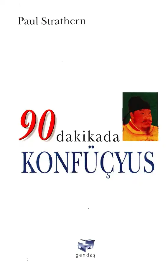 90 Dakikada Konfüçyus — Paul Strathern