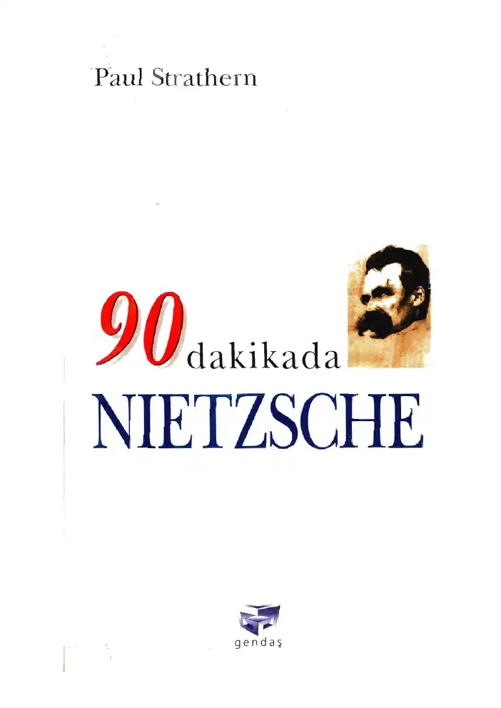 90 Dakikada Nietzsche — Paul Strathern