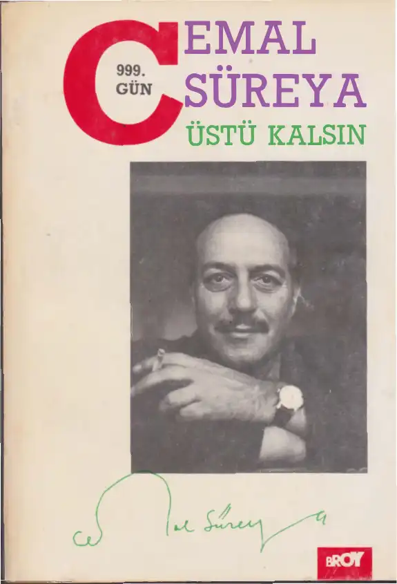 999. Gün: Üstü Kalsın — Cemal Süreya