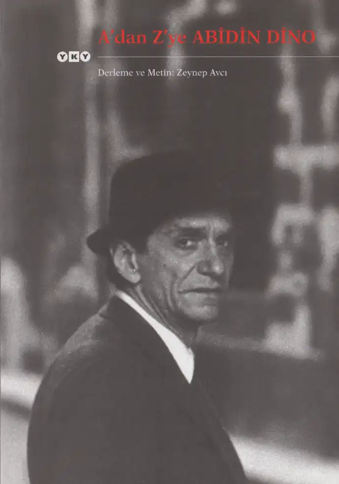 A'dan Z'ye Abidin Dino — Zeynep Avcı