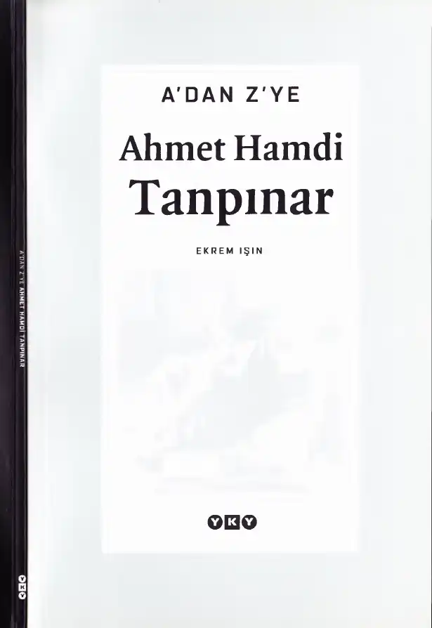 A'dan Z'ye Ahmet Hamdi Tanpınar — Ekrem Işın