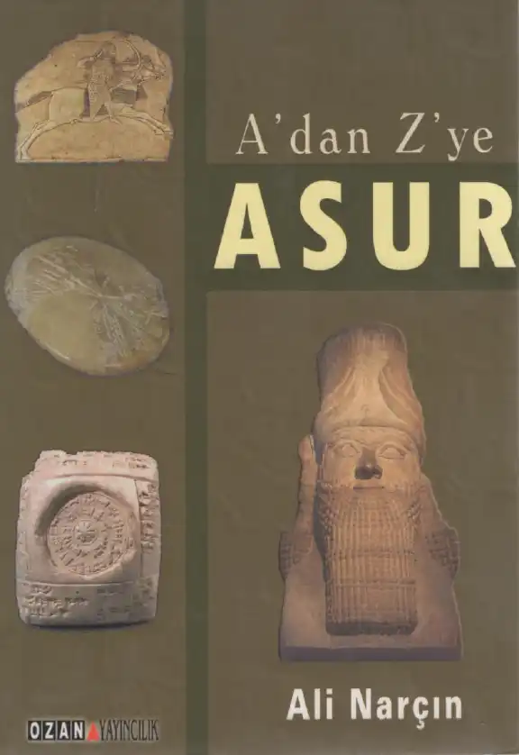A'dan Z'ye Asur — Ali Narçın