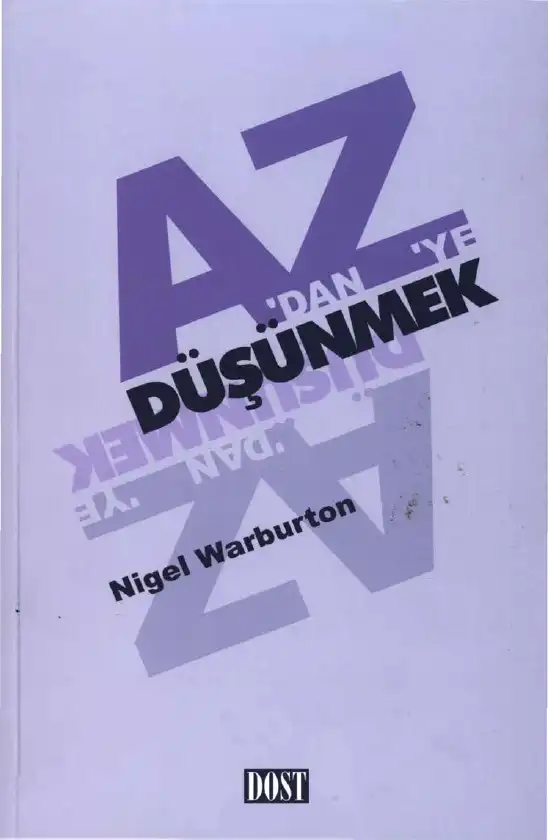 A'dan Z'ye Düşünmek — David Edmonds ve Nigel Warburton