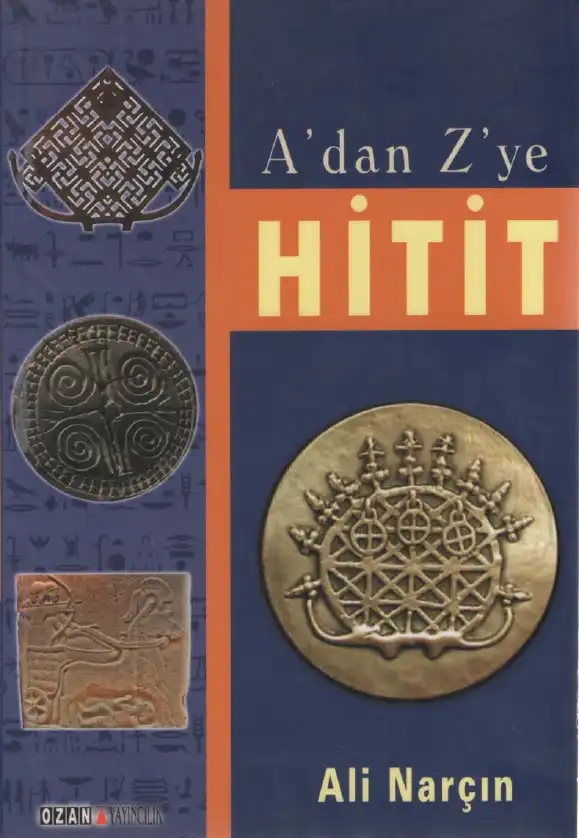 A'dan Z'ye Hitit — Ali Narçın