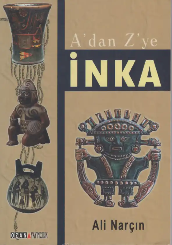 A'dan Z'ye İnka — Ali Narçın