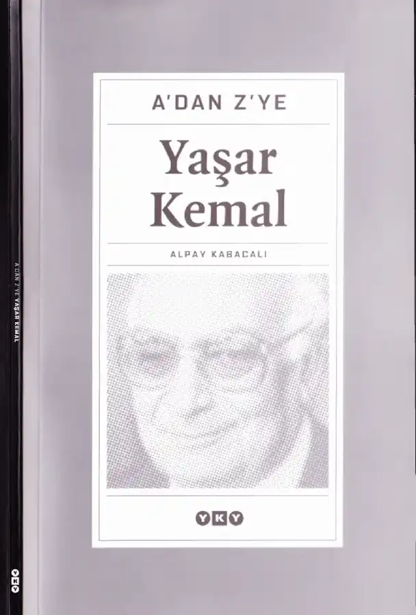 A'dan Z'ye Yaşar Kemal — Alpay Kabacalı