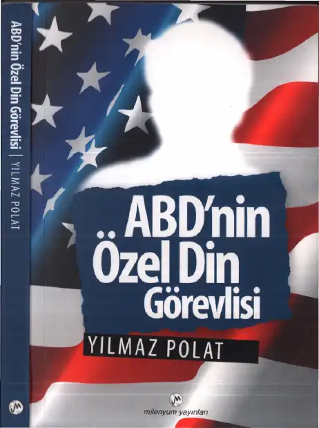ABD'nin Özel Din Görevlisi — Yılmaz Polat