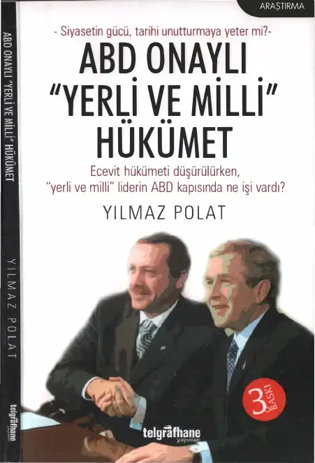 ABD Onaylı Yerli ve Milli Hükümet — Yılmaz Polat
