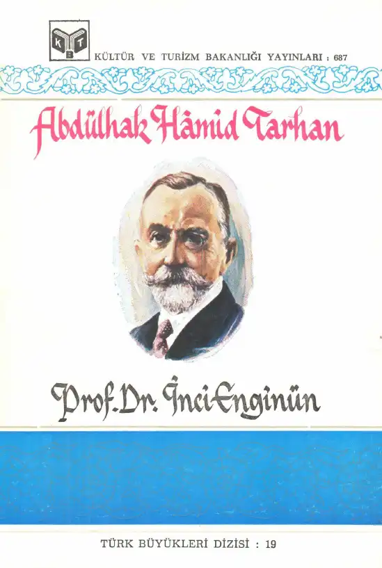 Abdülhak Hamid Tarhan — İnci Enginün