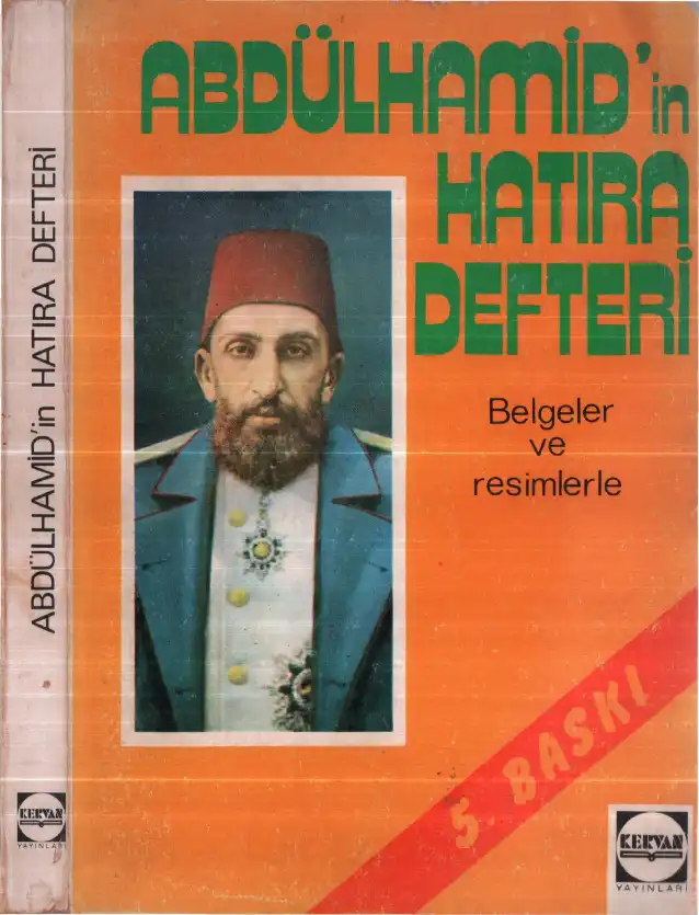 Abdülhamid'in Hatıra Defteri — İsmet Bozdağ