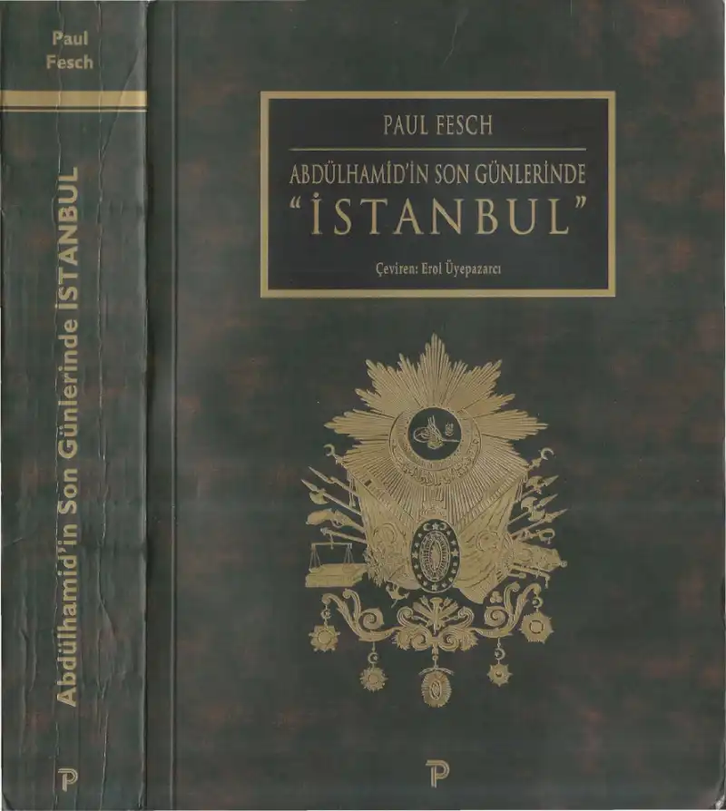 Abdülhamid'in Son Günlerinde İstanbul — Paul Fesch