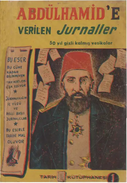Abdülhamide Verilen Jurnaller — Faiz Demiroğlu
