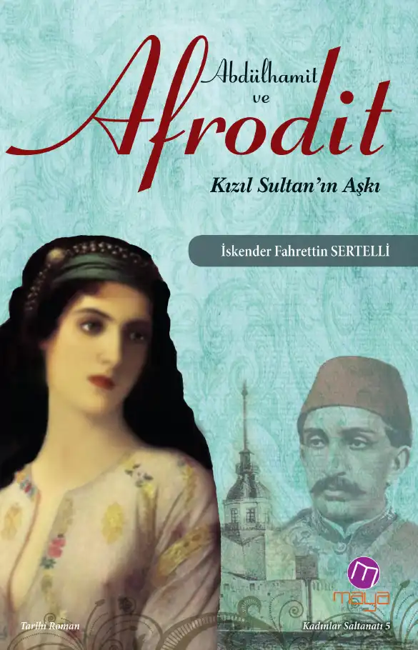 Abdülhamit ve Afrodit — İskender Fahrettin Sertelli