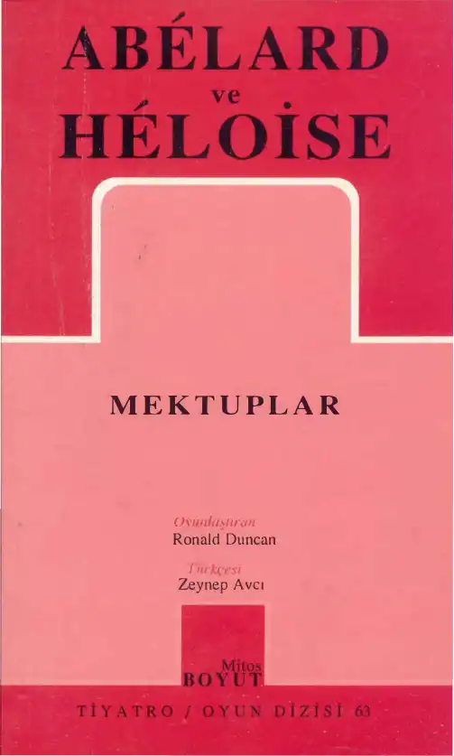 Abelard ve Heloise / Mektuplar — Ronald Duncan