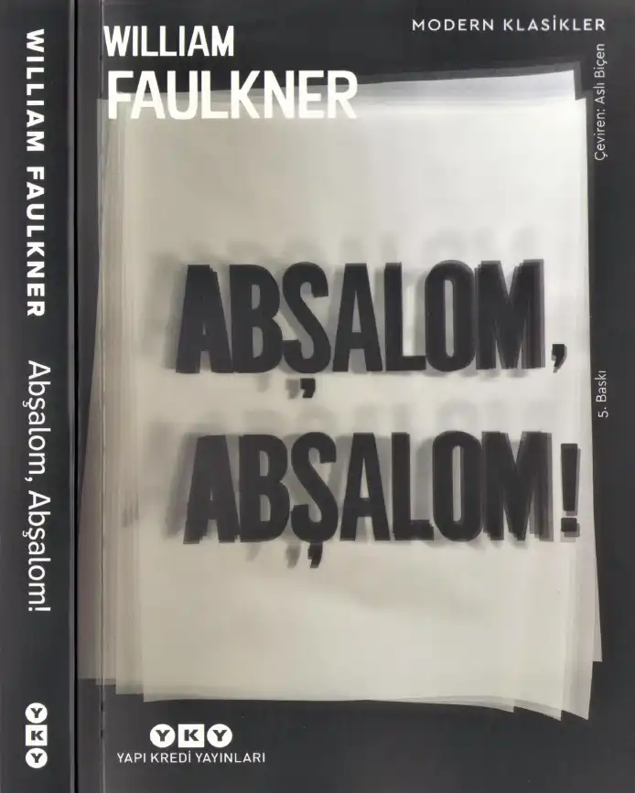 Abşalom, Abşalom! — William Faulkner