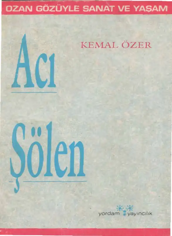 Acı Şölen — Kemal Özer