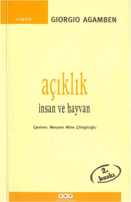 Açıklık: İnsan ve Hayvan — Giorgio Agamben