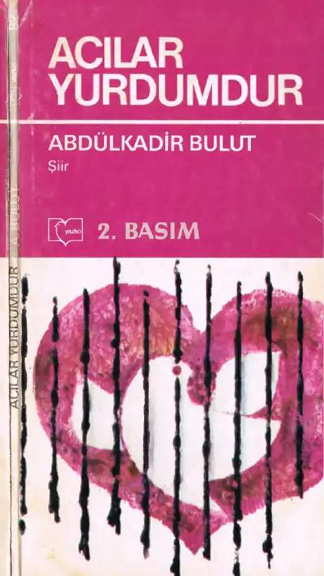 Acılar Yurdumdur — Abdulkadir Bulut