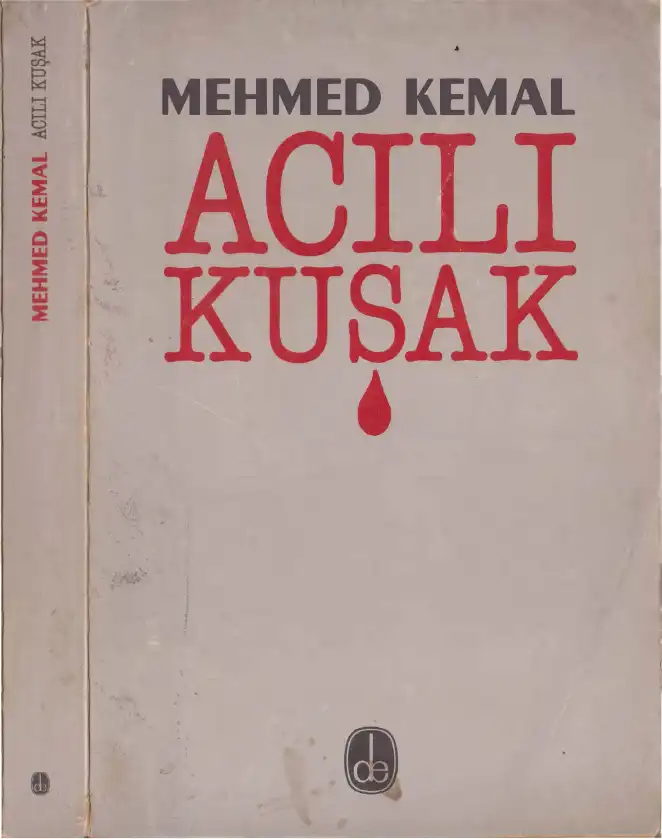 Acılı Kuşak — Mehmed Kemal