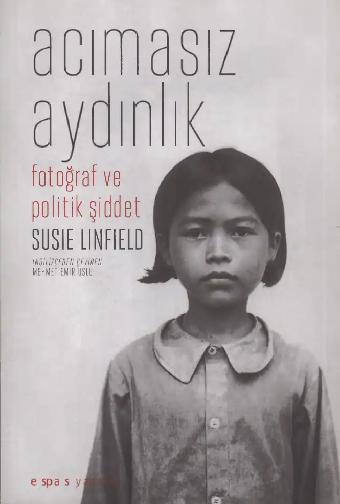 Acımasız Aydınlık — Susie Linfield