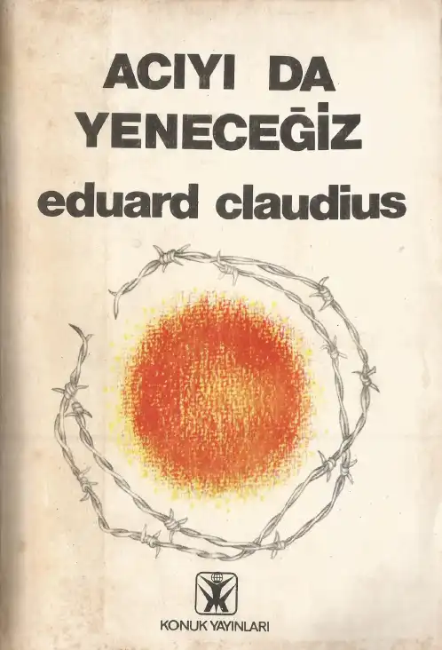 Acıyı Da Yeneceğiz — Eduard Claudius