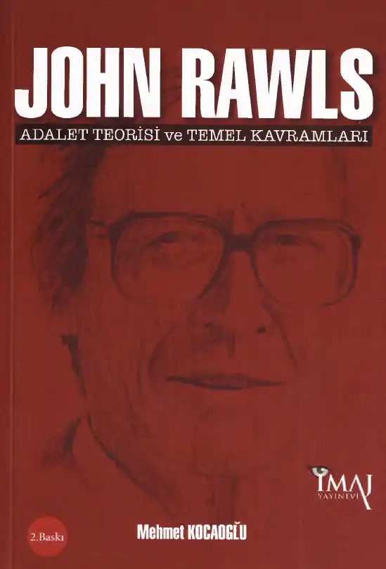 Adalet Teorisi Ve Temel Kavramlar — Hannah Arendt, Ronald Dworkin, Jürgen Habermas, Johan Galtung, Martin Luther King, John Rawls, Hans Saner, Henry David Thoreau