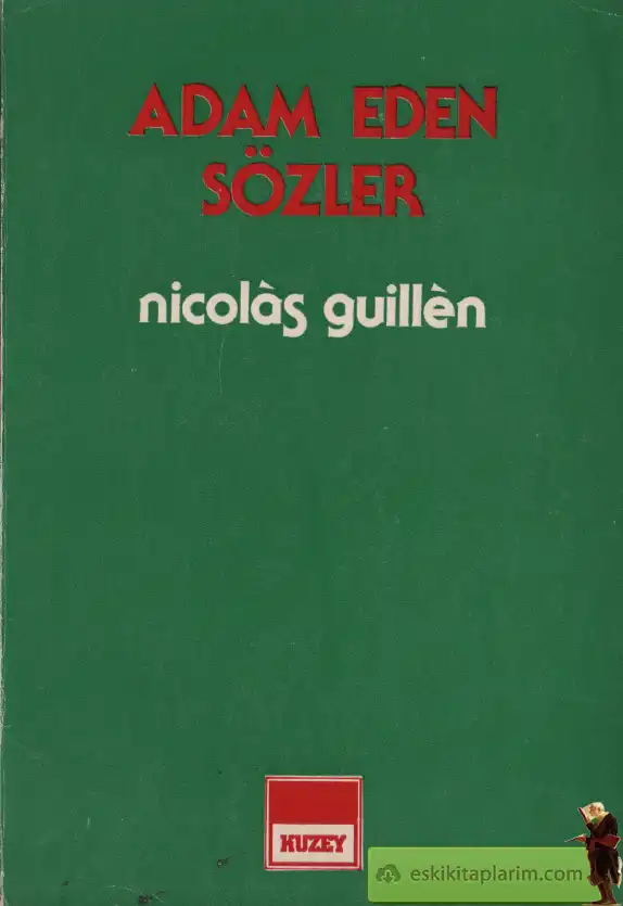 Adam Eden Sözler Kuzey — Nicolas Guillen