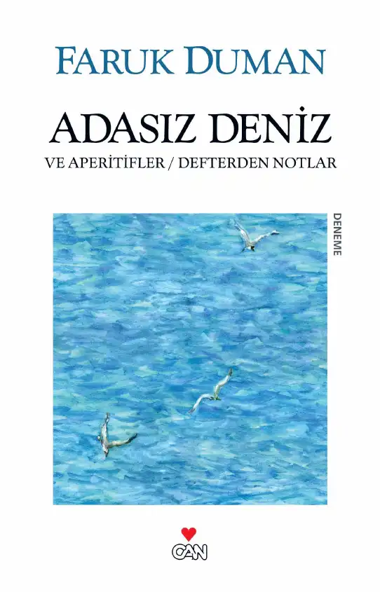 Adasız Deniz ve Aperitifler / Defterden Notlar — Faruk Duman