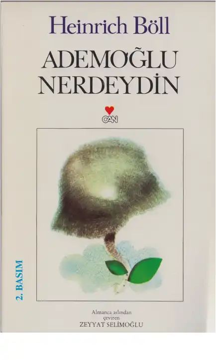 Ademoğlu Nerdeydin — Heinrich Böll