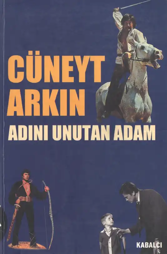 Adını Unutan Adam — Cüneyt Arkın