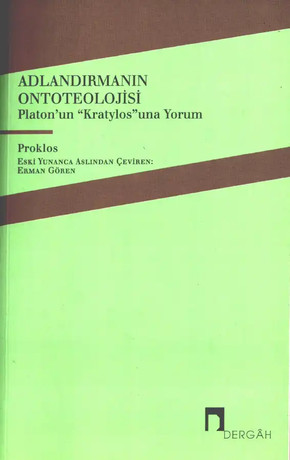 Adlandırmanın Ontoteolojisi: Platon'un "Kratylos"una Yorum — Proklos