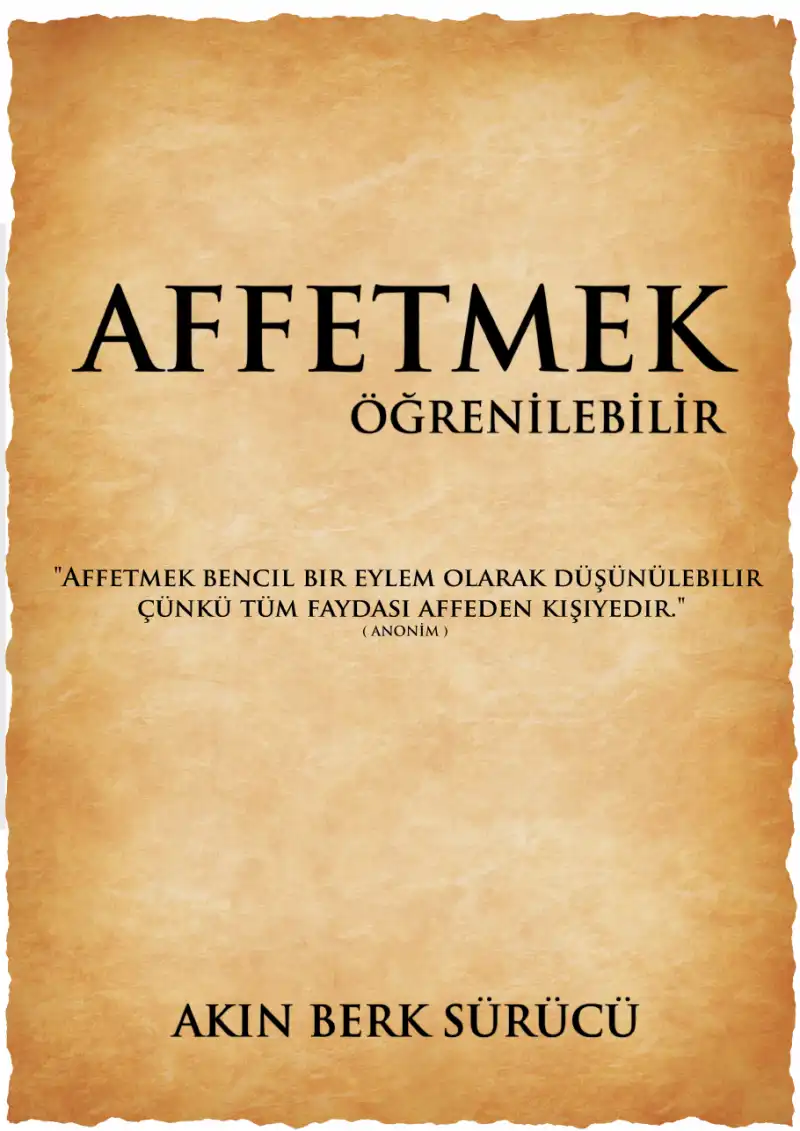 Affetmek Öğrenilebilir — John Doe