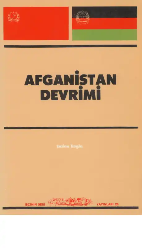 Afganistan Devrimi İşçinin Sesi — Emine Engin