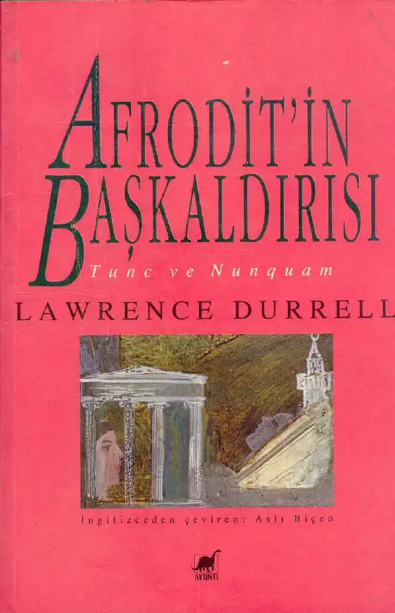 Afroditin Başkaldırısı — Lawrence Durrell