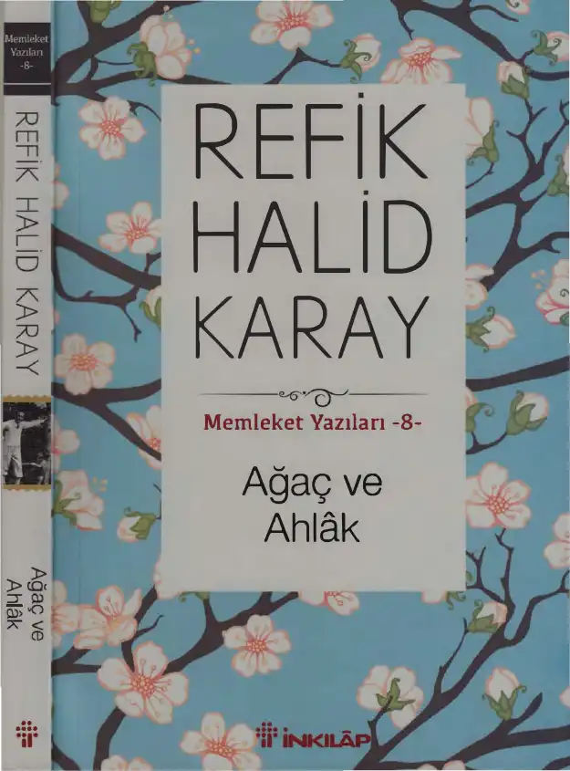 Ağaç ve Ahlak — Refik Halid Karay