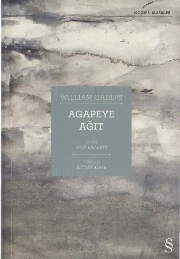 Agapeye Ağıt — William Gaddis