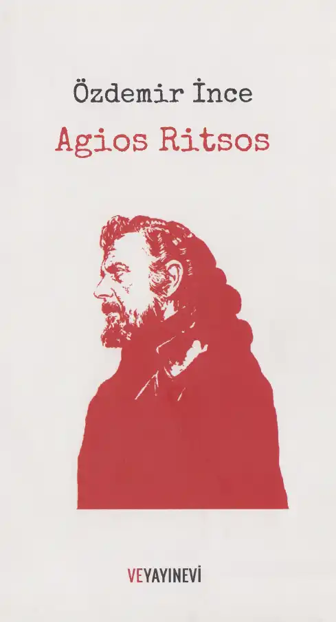 Agios Ritsos — Ataol Behramoğlu & Özdemir İnce