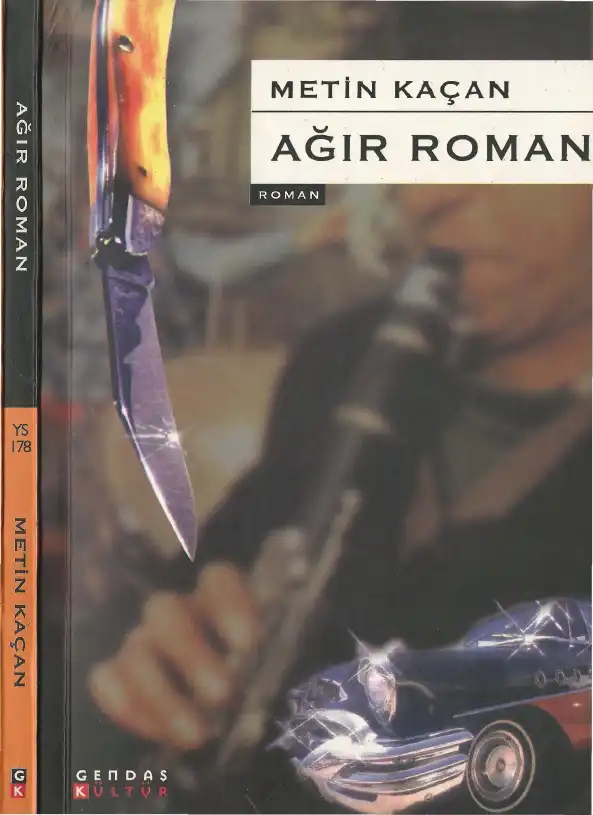 Ağır Roman — Metin Kaçan