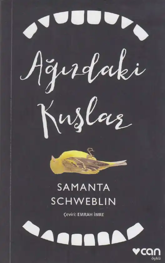 Ağızdaki Kuşlar — Samanta Schweblin