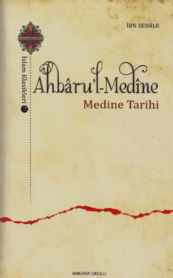 Ahbaru'l Medine — İbn Zebale