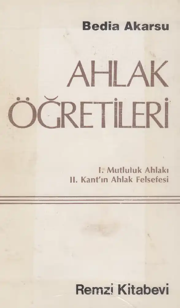 Ahlak Öğretileri — Bedia Akarsu