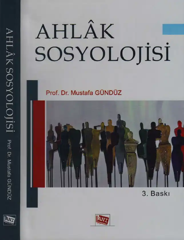 Ahlak Sosyolojisi — Mustafa Gündüz